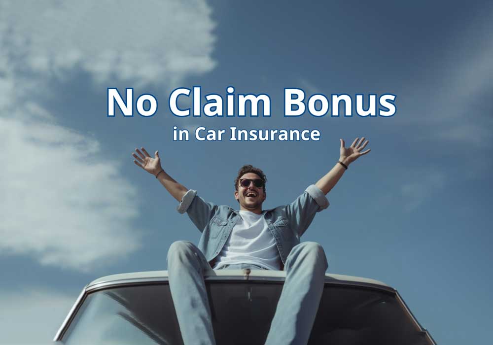 No Claim Bonus in Car Insurance